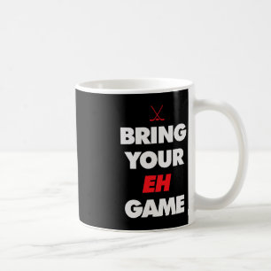Caneca De Café Hockey - Canadá traga seu jogo EH