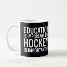 Hockey is importanter Funny Hockey gifts
