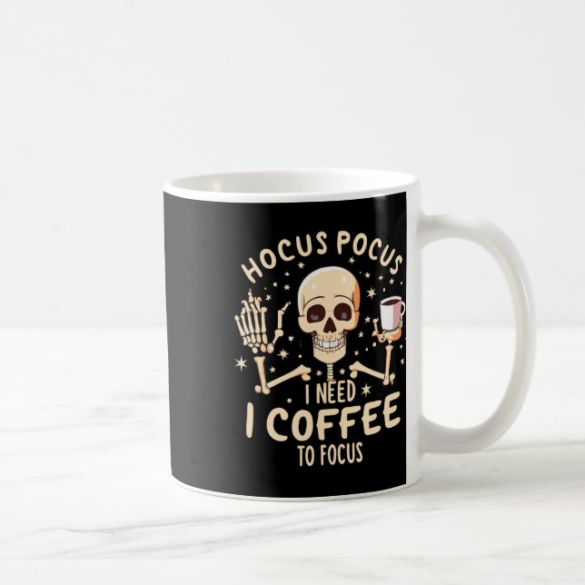 Caneca De Café Hocus Pocus I Precisa De Café Para Focar Esqueleto (Direita)