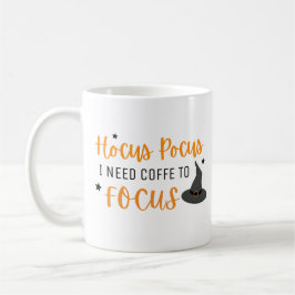 Caneca De Café Hocus Pocus I Precisa De Café Para Focar O Dia das