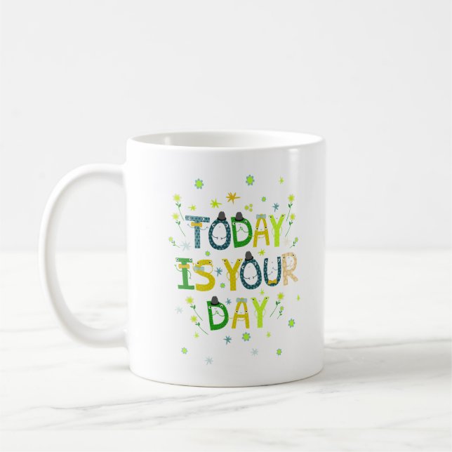 CANECA DE CAFÉ HOJE É SEU DIA (Esquerda)