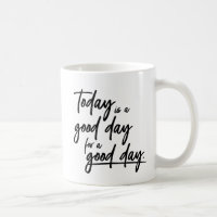 Hoje é um bom dia Motivacional