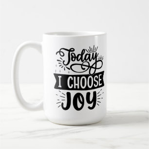 Caneca De Café Hoje eu escolho a alegria - Inspiração Coffee Mug 