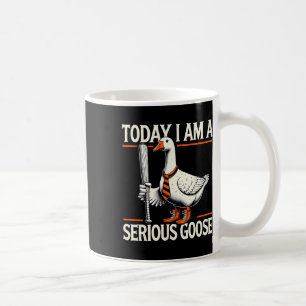 Caneca De Café Hoje eu sou um Bobo Sério Engraçado Ganso Bravo Br