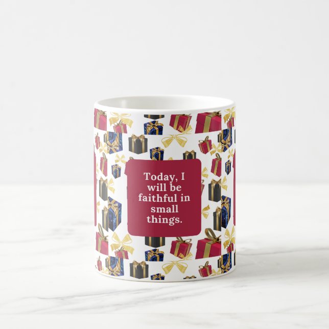 Caneca De Café Hoje serei fiel em pequenas coisas. (Centro)