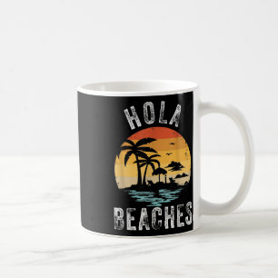 Caneca De Café Hola Beaches Funny Aloha Beach Family Summer Vacat
