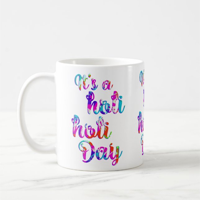 Caneca De Café HoliES - É UM DIA HOLI HOLI + seu traseiro. (Esquerda)