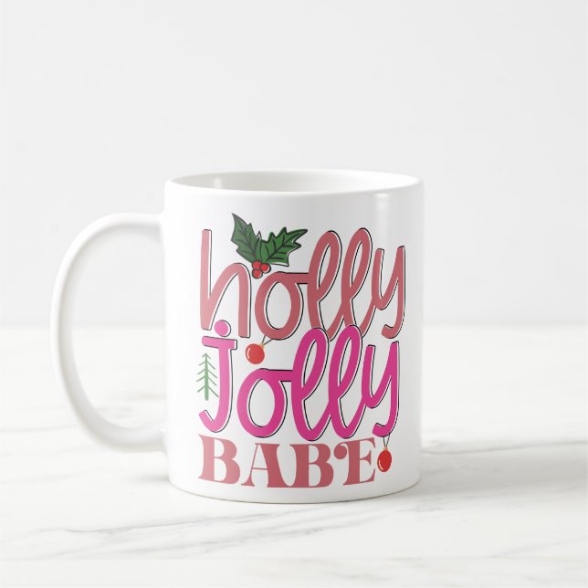 Caneca De Café Holly Jolly Babe (Esquerda)