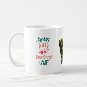 Caneca De Café Holly Jolly e Festive AF Foliday Mug