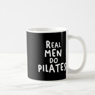 Caneca De Café Homens de Verdade Fazem Exercícios de Pilates Trei
