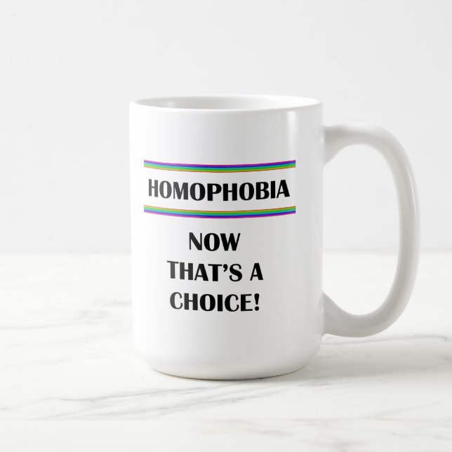 Caneca De Café Homofobia...Essa é uma escolha! (Direita)