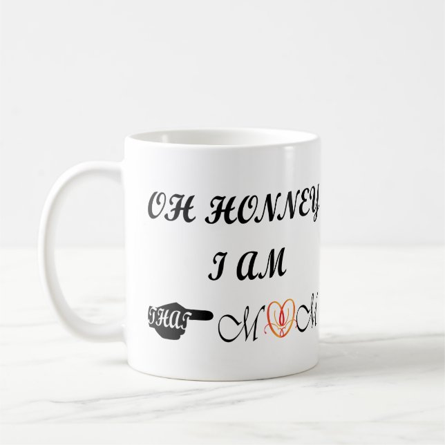 Caneca De Café Honney Sou Aquela Mãe (Esquerda)