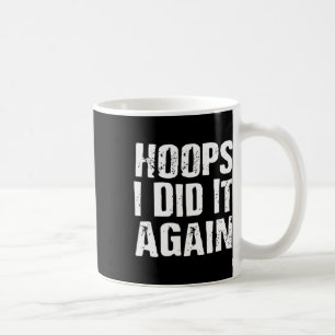 Caneca De Café Hoops Eu Fiz De Novo, Bysketbyll Divertido