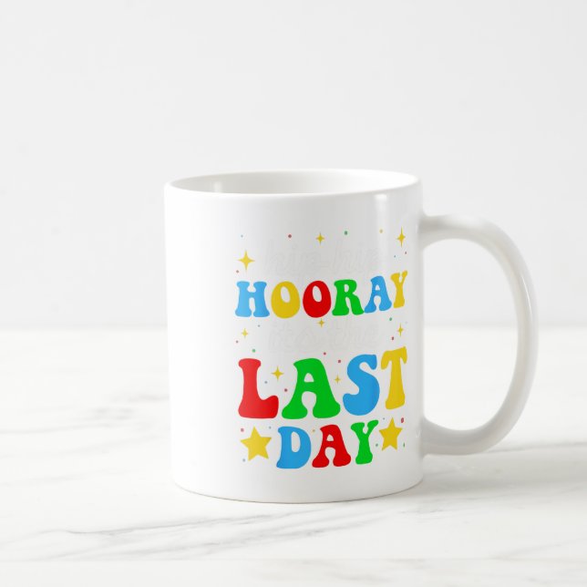 Caneca De Café Hooray É O Último Dia Da Formação Escolar (Direita)