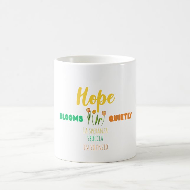 Caneca De Café Hope Blooms Quietly – Bilingual Motivational  (Centro)
