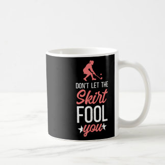 Caneca De Café Hóquei em Campo Não Deixe a Saia Enganar Você _3