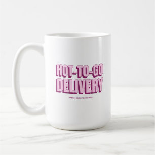 Caneca De Café Hot To Go Entrega Coffee Mug