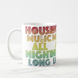 Caneca De Café House Music a Noite Inteira Trippy Techno Edm Rave