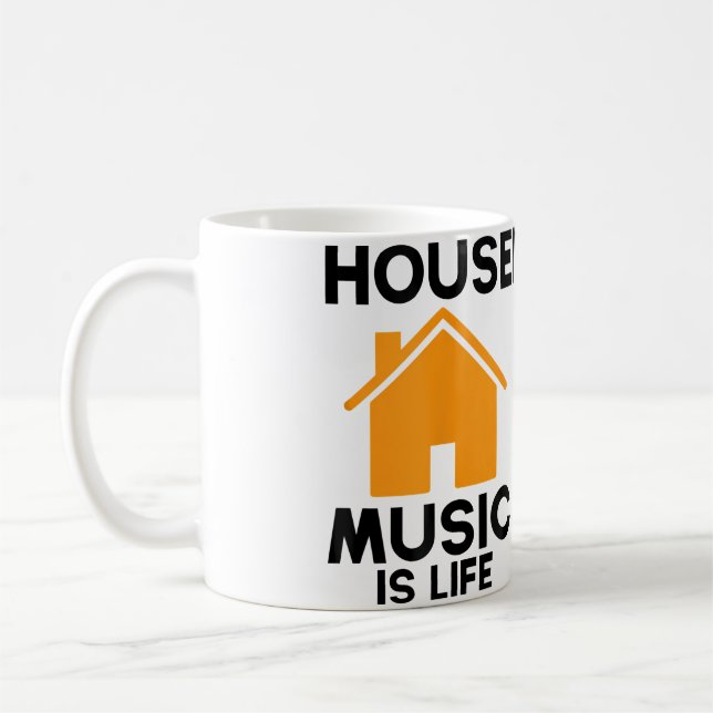 Caneca De Café House Music Is Life Edm Rave Dj House (Esquerda)