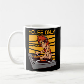 Caneca De Café House Only Deejay House Music Edm House Music Dj