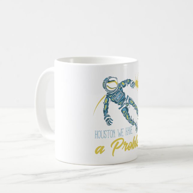 Caneca De Café Houston Temos Um Problema (Frente Esquerda)