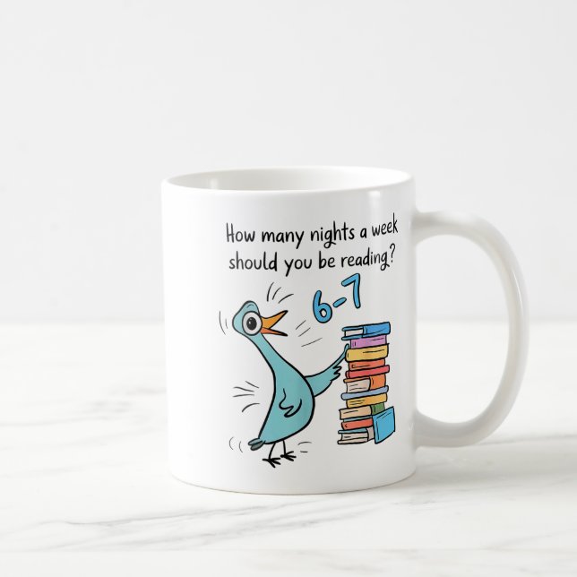 Caneca De Café How Many Nights A Week Should You Be Reading 67 Me (Direita)