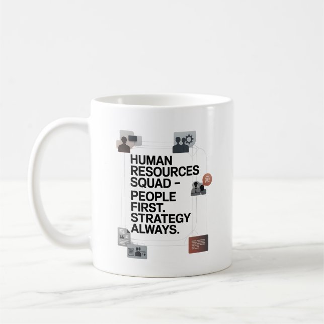 Caneca De Café HR Squad – People First. Strategy Always. (Esquerda)