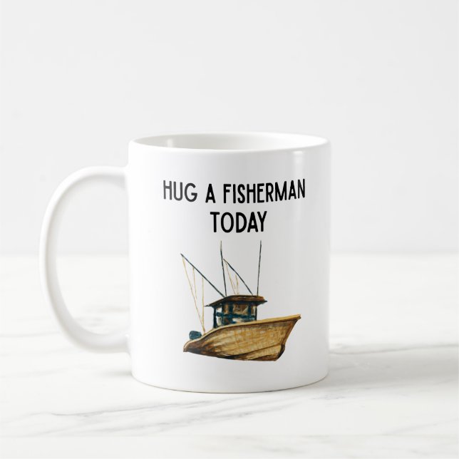 Caneca De Café Hug a Fisherman Today (Esquerda)