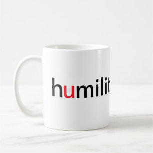 Caneca De Café Humildade é Maior Que Orgulho
