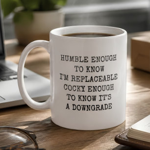 Caneca De Café Humilde o Suficiente, Arrogante o Bastante
