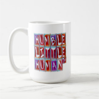 Caneca De Café Humilde Pequeno Humano (TM)