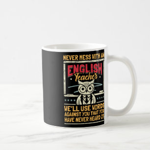 Caneca De Café Humor de Professor Eu Nunca Me Meto Com Um Profess