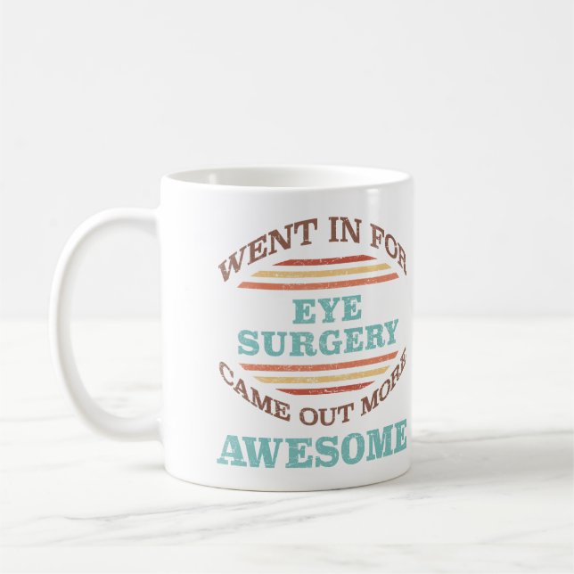Caneca De Café Humor de recuperação de cirurgia ocular (Esquerda)