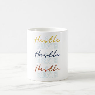Caneca De Café Hustle & Breathe Mug