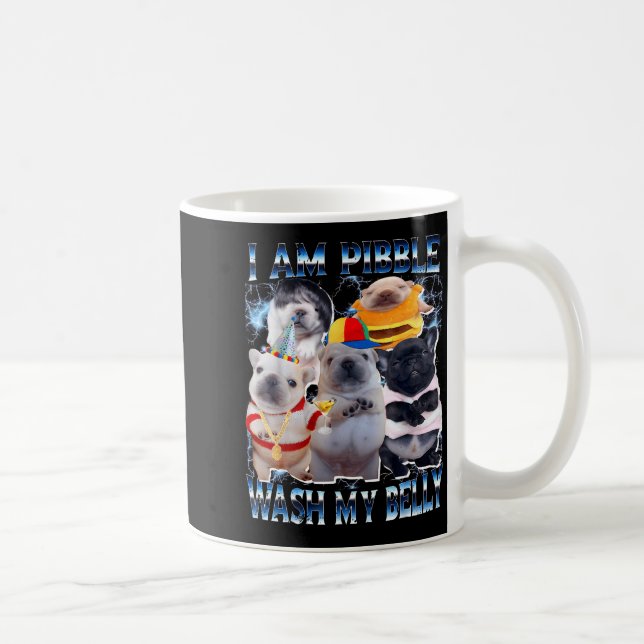 Caneca De Café I Am Bble Wash My Belly Bble Meme Funny Dog Brainr (Direita)