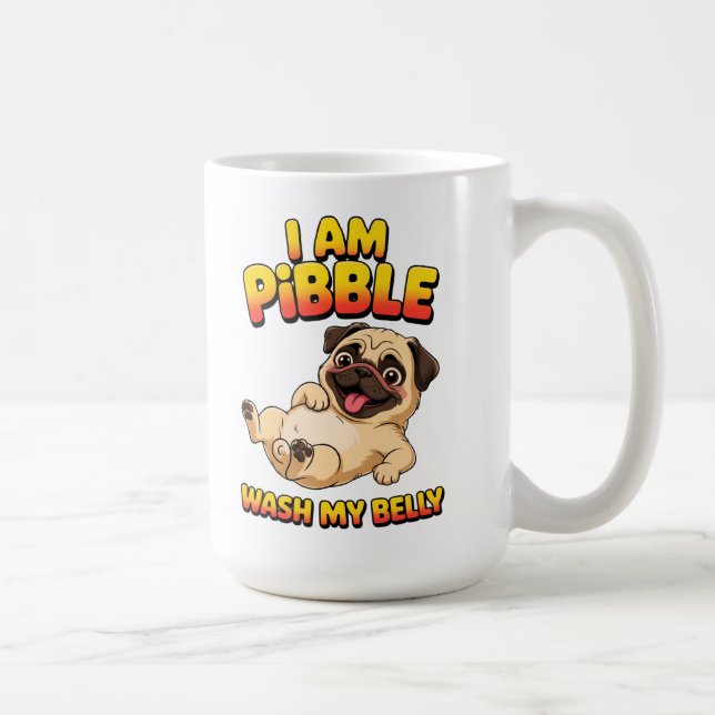 Caneca De Café I Am Pibble Wash My Belly (Direita)