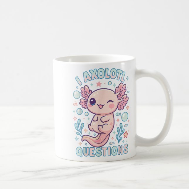 Caneca De Café I Axolotl Questions Funny Cute Pun Design  (Direita)
