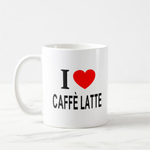 CANECA DE CAFÉ I ❤️ CAFFÈ LATTE I AMOR CAFÈ LATTE I HEART CAFFÈ