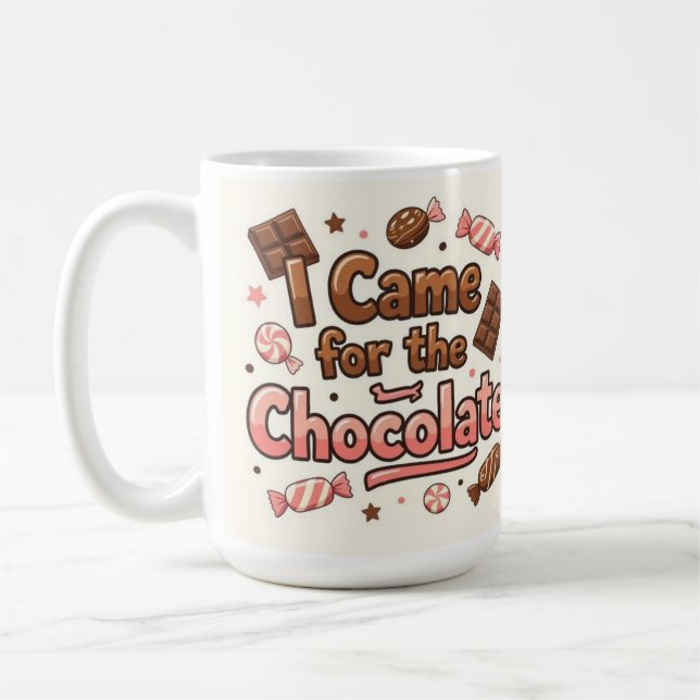 Caneca De Café I came for the chocolate  (Esquerda)