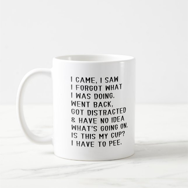 Caneca De Café I Came I Saw I Forgot What I was Doing (Esquerda)
