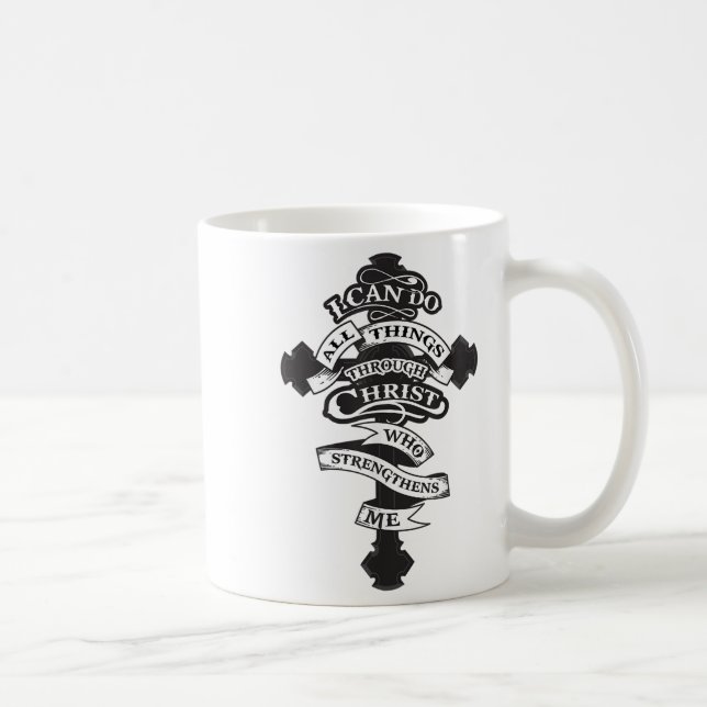 Caneca De Café I Can Do All Things Through Christ Who Strengthens (Direita)