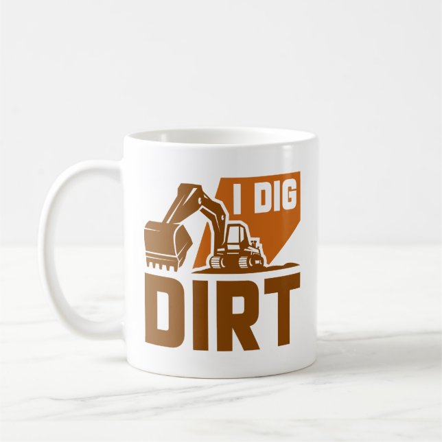 Caneca De Café I Dig Dirt (Esquerda)