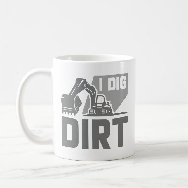 Caneca De Café I Dig Dirt (Esquerda)