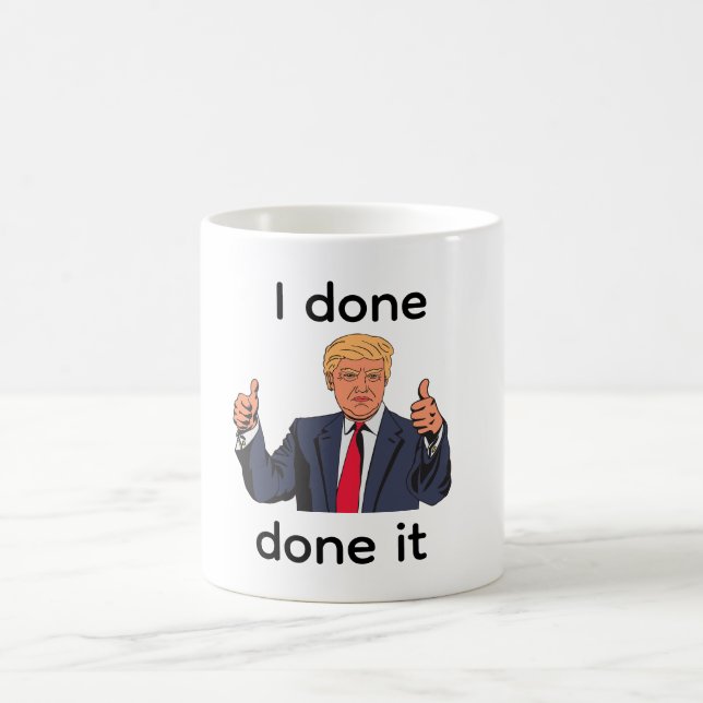 Caneca De Café I Done Done It Coffee Mug (Centro)