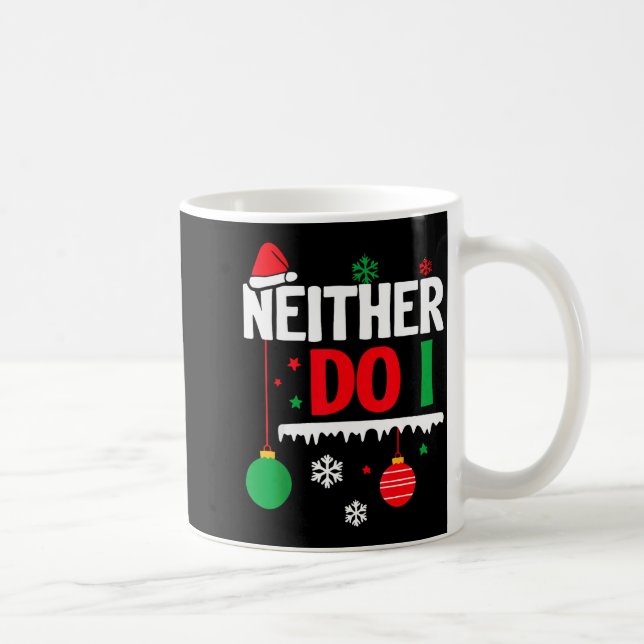 Caneca De Café I Don't Do Matching Christmas Pajamas Funny Family (Direita)