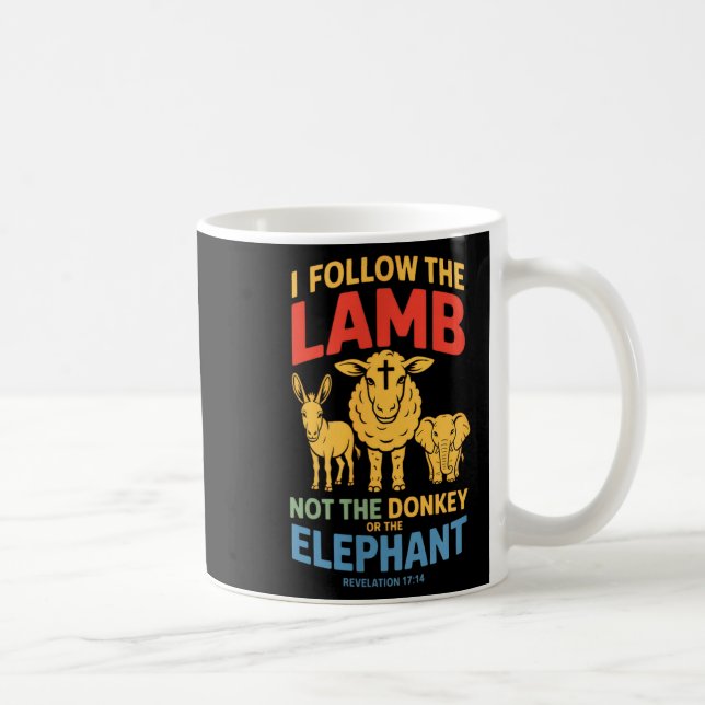Caneca De Café I Follow The Lamb Not The Or The Elephant Christia (Direita)