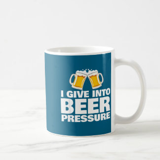Caneca De Café I Give Into Beer Pressure Funny Beer Drinking 