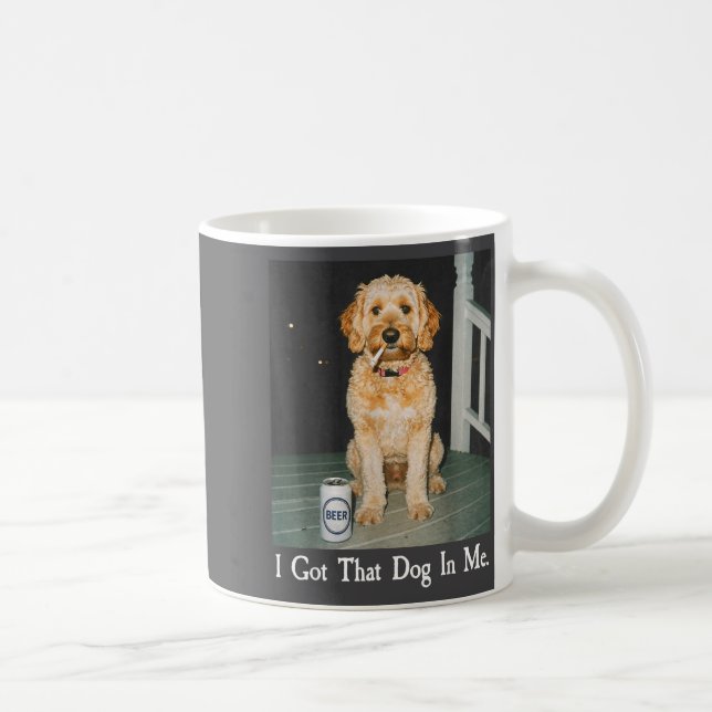 Caneca De Café I Got That Dog In Me Funny Golden Doodle Smoking B (Direita)