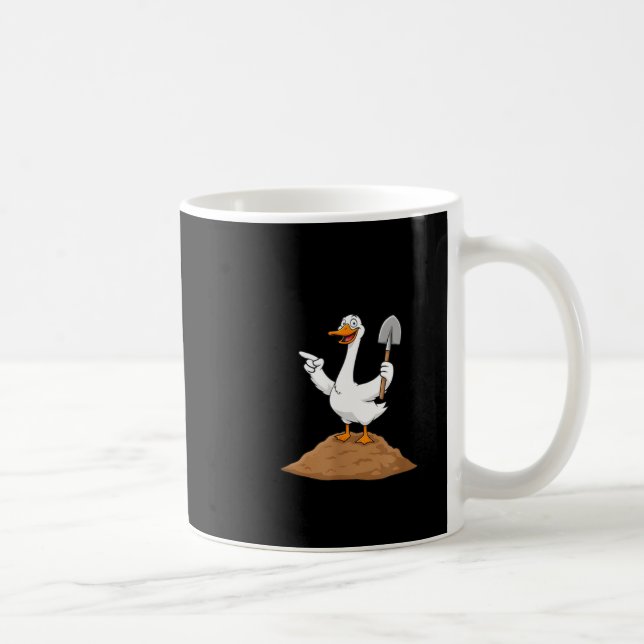 Caneca De Café I Got You, A Shovel, Since You're Always Digging H (Direita)
