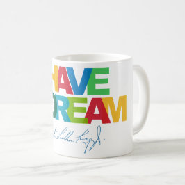 Caneca De Café I have a dream